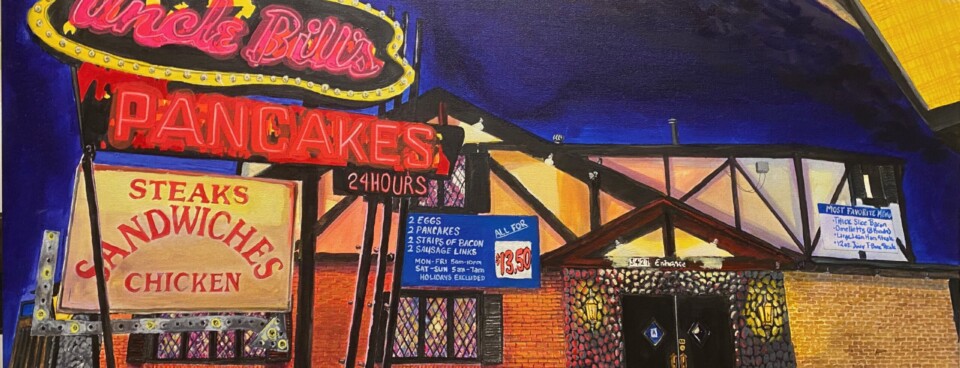 Uncle Bills Pancake House – 24″ x 36″ acrylic on canvas